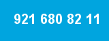 921 680 82 11